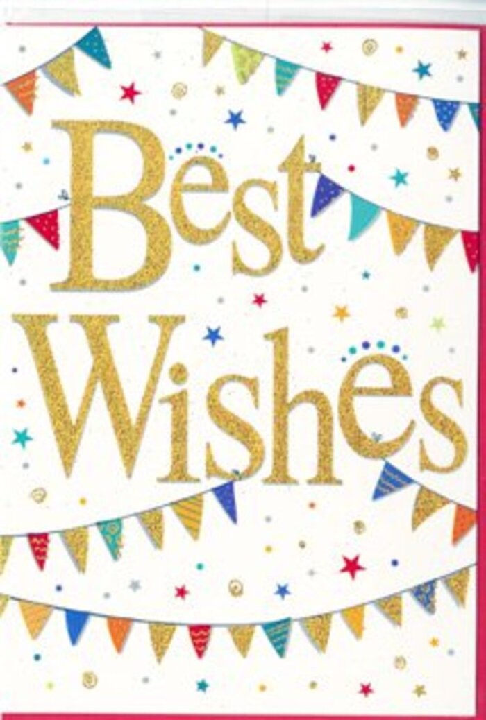This cheerful Best Wishes card feels like a moment of celebration frozen in time, the kind you might share after hearing good news from a neighbour in Hanwell or to mark a new beginning in a local school or job. At the heart of the design, the words Best Wishes appear in flowing, calligraphic script, embossed in rich golden foil that glints softly as though lit by late-afternoon sun. The gold is finely textured, with the slightest hint of glitter, giving the lettering a sense of depth and importance without becoming overpowering. Above and below the message, strings of decorative bunting sweep across the card in soft, relaxed curves, reminiscent of flags strung between trees in Brent Lodge Park for a summer celebration. Each tiny flag is a distinct block of bright colour-emerald green, sapphire blue, ruby red, sunny yellow, and playful coral-some accented with miniature dots, diagonal stripes, or simple geometric patterns that lend a handcrafted charm. Between these arcs of bunting, small confetti dots and little star shapes scatter across the white background, varying in size and colour, like the last sparks of a firework fading into the evening sky over Hanwell. The white card stock itself appears smooth and crisp, providing a clean canvas that highlights the sparkling gold script and vivid bunting. Overall the card balances elegance with a party spirit, making it perfect for pairing with a fresh floral arrangement for promotions, exam results, new homes, or any milestone worthy of heartfelt congratulations around the Hanwell area. It radiates encouragement, joy, and a quiet assurance that good things are being celebrated together.